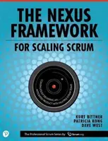 The Nexus Framework for Scaling Scrum: Livrarea continuă a unui produs integrat cu mai multe echipe Scrum - The Nexus Framework for Scaling Scrum: Continuously Delivering an Integrated Product with Multiple Scrum Teams