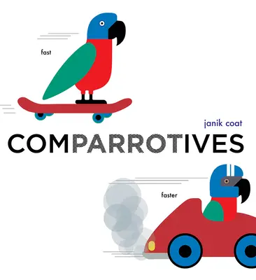 Comparrotive (a Grammar Zoo Book) - Comparrotives (a Grammar Zoo Book)