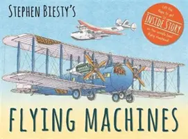 Mașinile zburătoare ale lui Stephen Biesty (Graham Ian (Autor)) - Stephen Biesty's Flying Machines (Graham Ian (Author))