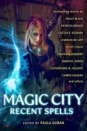 Magic City: Vrăji recente - Magic City: Recent Spells