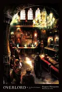 Overlord, Vol. 5 (Light Novel): The Men of the Kingdom Partea I - Overlord, Vol. 5 (Light Novel): The Men of the Kingdom Part I