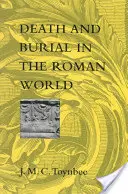 Moarte și înmormântare în lumea romană - Death and Burial in the Roman World