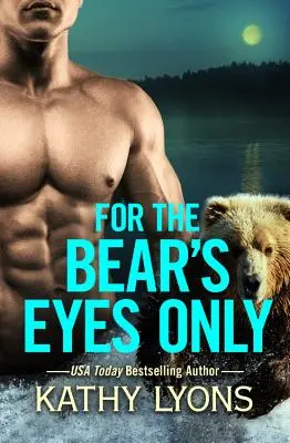 Doar pentru ochii ursului - For the Bear's Eyes Only