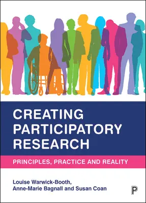 Crearea cercetării participative: Principii, practică și realitate - Creating Participatory Research: Principles, Practice and Reality