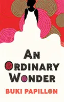 O minune obișnuită - Ordinary Wonder