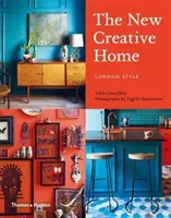 Noua casă creativă: Stilul londonez - The New Creative Home: London Style