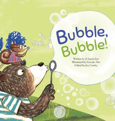Bubble, Bubble!: Bulă de săpun - Bubble, Bubble!: Soap Bubble