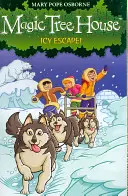 Magic Tree House 12: Evadare înghețată! - Magic Tree House 12: Icy Escape!