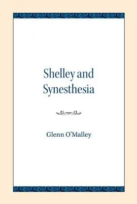 Shelley și sinestezia - Shelley and Synesthesia