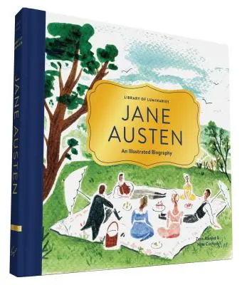 Biblioteca Luminilor: Jane Austen: O biografie ilustrată - Library of Luminaries: Jane Austen: An Illustrated Biography