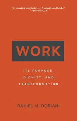 Munca: Scopul, demnitatea și transformarea ei - Work: Its Purpose, Dignity, and Transformation