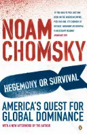 Hegemonie sau supraviețuire - căutarea Americii pentru dominație globală - Hegemony or Survival - America's Quest for Global Dominance