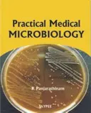 Microbiologie medicală practică - Practical Medical Microbiology