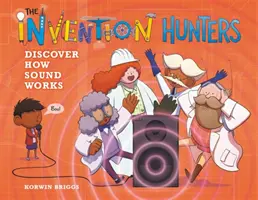 Vânătorii de invenții descoperă cum funcționează sunetul - The Invention Hunters Discover How Sound Works