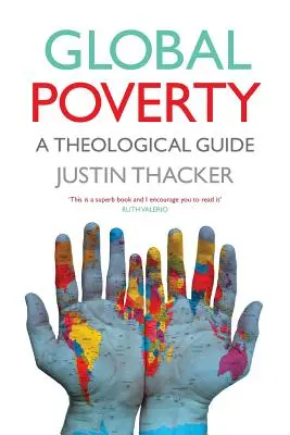 Global Poverty: Un ghid teologic - Global Poverty: A Theological Guide