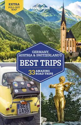 Cele mai bune excursii Lonely Planet în Germania, Austria și Elveția 2 - Lonely Planet Germany, Austria & Switzerland's Best Trips 2