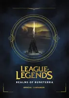 League of Legends: Realms of Runeterra (Companion oficial) - League of Legends: Realms of Runeterra (Official Companion)