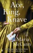 As, rege, valet - Ace, King, Knave