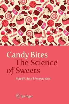 Candy Bites: Știința dulciurilor - Candy Bites: The Science of Sweets