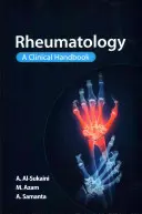 Reumatologie: Un manual clinic - Rheumatology: A Clinical Handbook