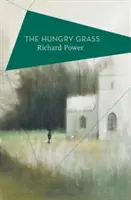 Iarba înfometată - The Hungry Grass
