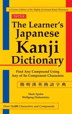 Dicționarul Kanji al elevului (The Learner's Kanji Dictionary) - The Learner's Kanji Dictionary
