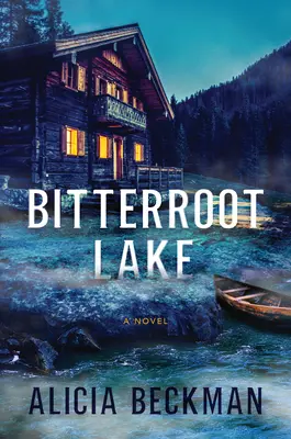 Lacul Bitterroot - Bitterroot Lake