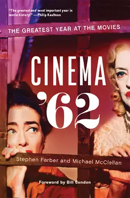 Cinema '62: Cel mai grozav an la cinema - Cinema '62: The Greatest Year at the Movies
