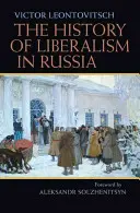 Istoria liberalismului în Rusia - The History of Liberalism in Russia