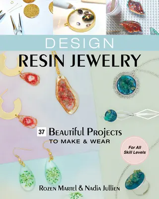 Design de bijuterii din rășină - Design Resin Jewelry