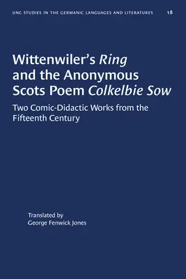 Inelul lui Wittenwiler și poemul scoțian anonim Colkelbie Sow: Două opere comico-didactice din secolul al XV-lea - Wittenwiler's Ring and the Anonymous Scots Poem Colkelbie Sow: Two Comic-Didactic Works from the Fifteenth Century