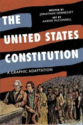 Constituția Statelor Unite ale Americii: O adaptare grafică - The United States Constitution: A Graphic Adaptation