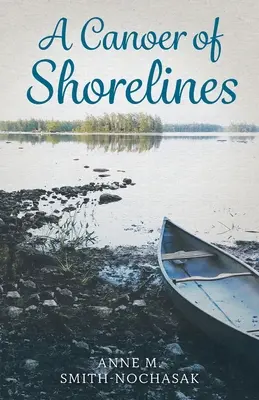 O canotoare a țărmurilor - A Canoer of Shorelines