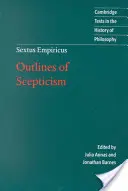 Sextus Empiricus: Schițe ale scepticismului - Sextus Empiricus: Outlines of Scepticism