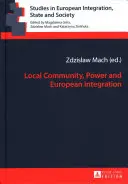 Comunitatea locală, puterea și integrarea europeană - Local Community, Power and European Integration