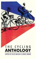 The Cycling Anthology: Volumul patru, 4 - The Cycling Anthology: Volume Four, 4