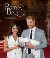 Harry și Meghan Copilul nostru regal - Copilul nostru regal - Harry and Meghan Our Royal Baby - Our Royal Baby
