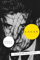 Lacan: În ciuda a tot - Lacan: In Spite of Everything