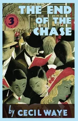 The End of the Chase: Un mister „Perrins, detectivi particulari - The End of the Chase: A 'Perrins, Private Investigators' Mystery