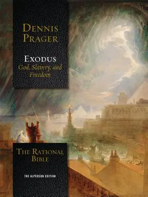 Biblia rațională: Exodul - The Rational Bible: Exodus