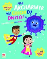Mae Archarwyr yn Golchi eu Dwylo! / Supereroii se spală pe mâini! - Mae Archarwyr yn Golchi eu Dwylo! / Superheroes Wash Their Hands!