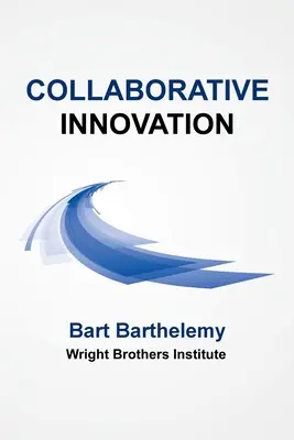 Inovație colaborativă: Institutul Frații Wright - Collaborative Innovation: Wright Brothers Institute