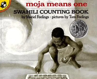 Moja înseamnă unu: Carte de numărat în swahili - Moja Means One: Swahili Counting Book