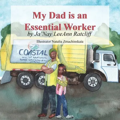 Tatăl meu este un muncitor esențial - My Dad is an Essential Worker