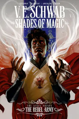 Shades of Magic: Prințul de oțel: Armata rebelă - Shades of Magic: The Steel Prince: The Rebel Army