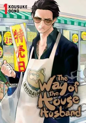 Calea soțului casnic, Vol. 1, 1 - The Way of the Househusband, Vol. 1, 1
