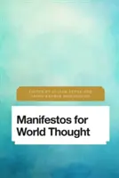 Manifeste pentru gândirea mondială - Manifestos for World Thought