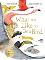 Cum e să fii o pasăre - What it's Like to be a Bird