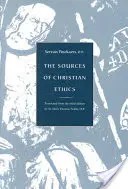 Sursele eticii creștine - The Sources of Christian Ethics