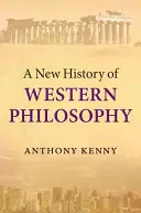O nouă istorie a filosofiei occidentale - A New History of Western Philosophy